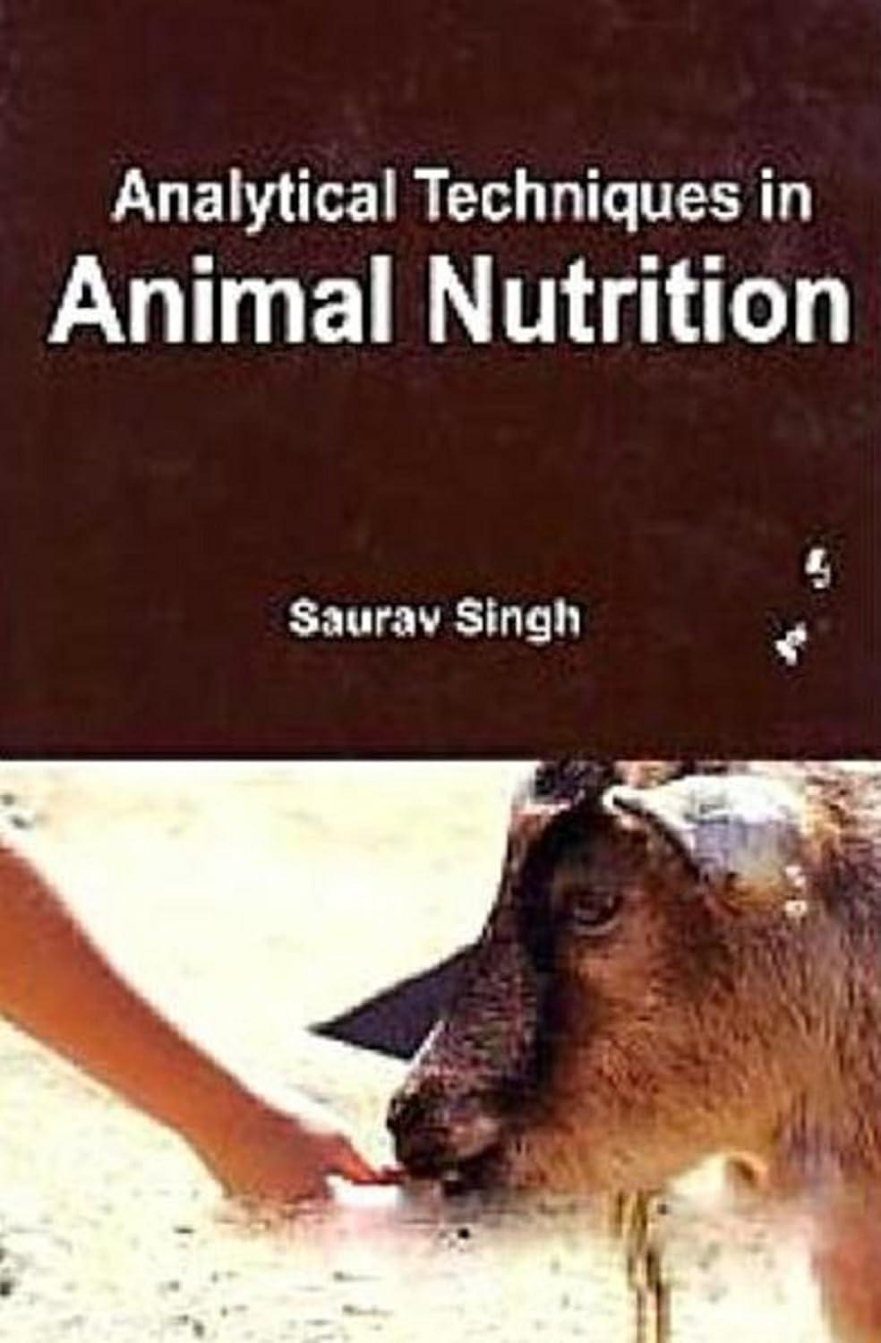 Analytical Techniques in Animal Nutrition - FULL INSTANT DOWNLOAD | PDF DOCX EPUB