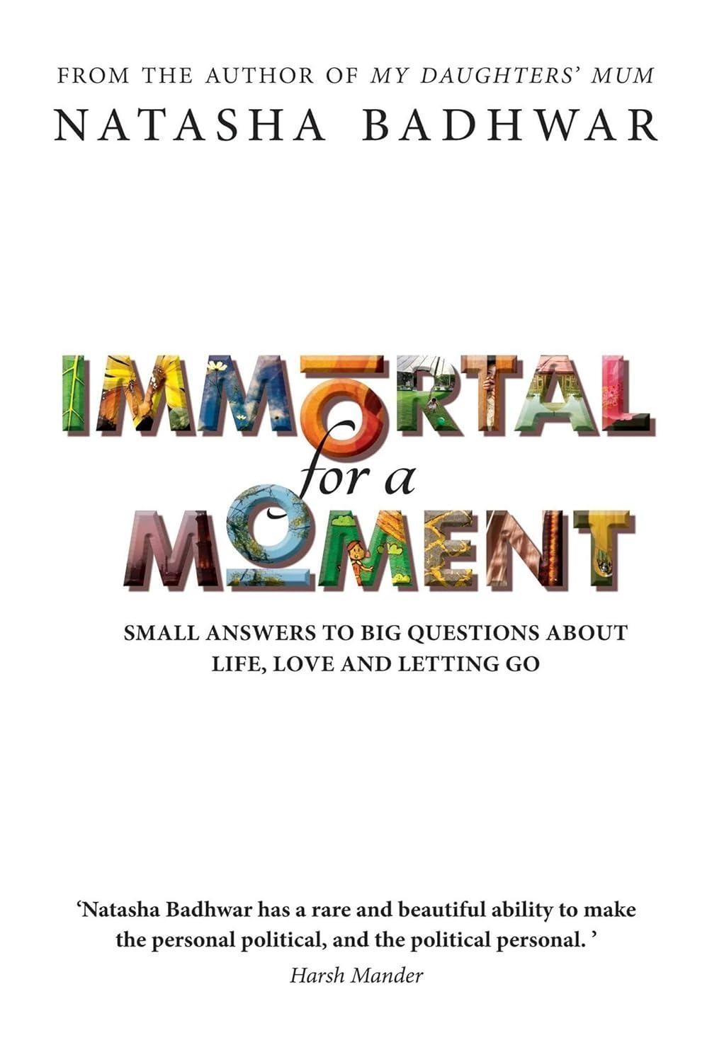 Immortal for a Moment: Small Answers to Big Questions About Life, Love and Letting Go - FULL INSTANT DOWNLOAD | PDF DOCX EPUB