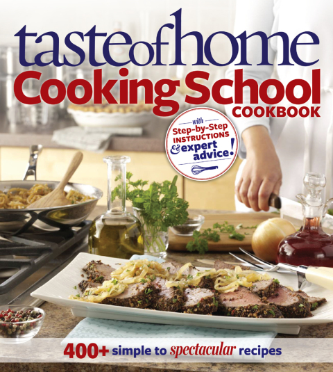 Taste of Home: Cooking School Cookbook: 400 Simple to Spectacular Recipes - FULL INSTANT DOWNLOAD | PDF DOCX EPUB