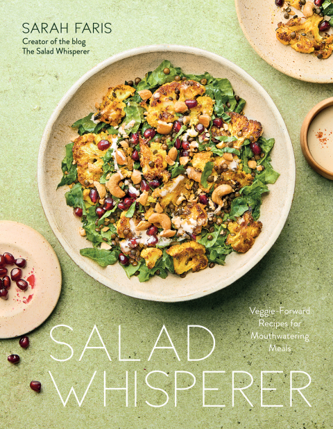 Salad Whisperer: Veggie-Forward Recipes for Mouthwatering Meals - FULL INSTANT DOWNLOAD | PDF DOCX EPUB