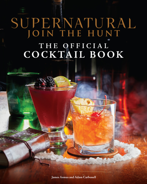 Supernatural: The Official Cocktail Book - FULL INSTANT DOWNLOAD | PDF DOCX EPUB