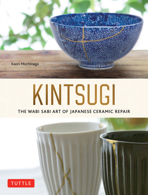 Kintsugi: The Wabi Sabi Art of Japanese Ceramic Repair - FULL INSTANT DOWNLOAD | PDF DOCX EPUB