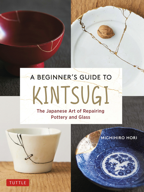 Beginner's Guide to Kintsugi: The Japanese Art of Repairing Pottery and Glass - FULL INSTANT DOWNLOAD | PDF DOCX EPUB