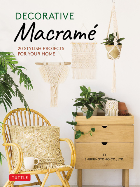 Decorative Macrame: 20 Stylish Projects for Your Home - FULL INSTANT DOWNLOAD | PDF DOCX EPUB