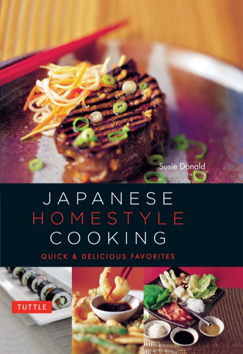 Japanese Homestyle Cooking: Quick and Delicious Favorites - FULL INSTANT DOWNLOAD | PDF DOCX EPUB