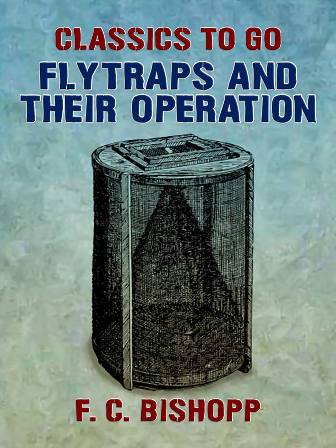 Flytraps and Their Operation - FULL INSTANT DOWNLOAD | PDF DOCX EPUB