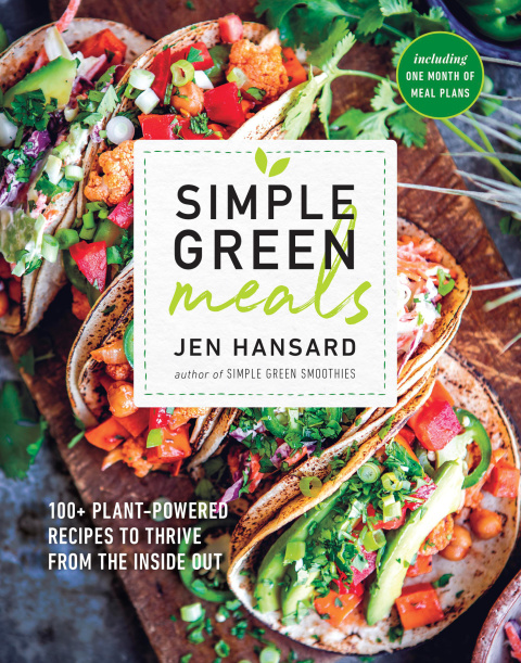 Simple Green Meals: 100+ Plant-Powered Recipes to Thrive from the Inside Out: A Cookbook - FULL INSTANT DOWNLOAD | PDF DOCX EPUB