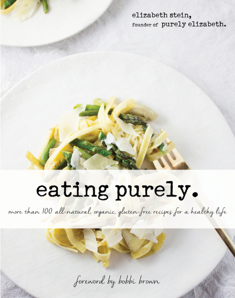 Eating Purely: More Than 100 All-Natural, Organic, Gluten-Free Recipes for a Healthy Life - FULL INSTANT DOWNLOAD | PDF DOCX EPUB