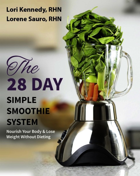 The 28-Day Simple Smoothie System - FULL INSTANT DOWNLOAD | PDF DOCX EPUB