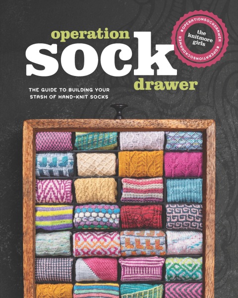 Operation Sock Drawer: The Guide to Building Your Stash of Hand-Knit Socks - FULL INSTANT DOWNLOAD | PDF DOCX EPUB