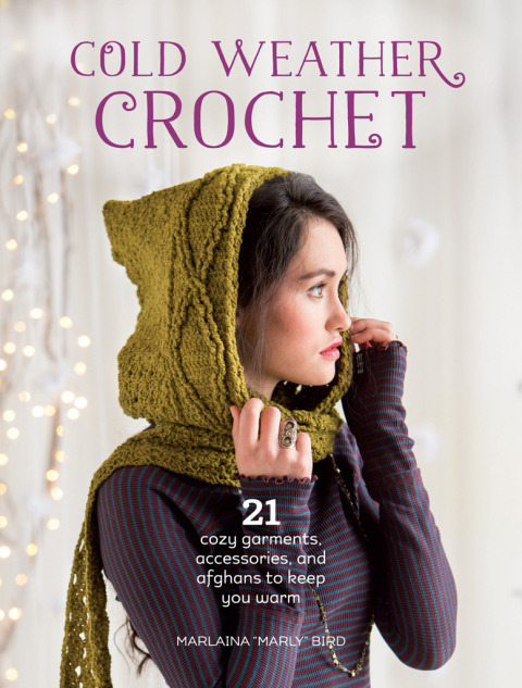 Cold Weather Crochet: 21 Cozy Garments, Accessories, and Afghans to Keep You Warm - FULL INSTANT DOWNLOAD | PDF DOCX EPUB