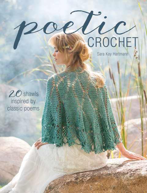 Poetic Crochet: 20 Shawls Inspired by Classic Poems - FULL INSTANT DOWNLOAD | PDF DOCX EPUB