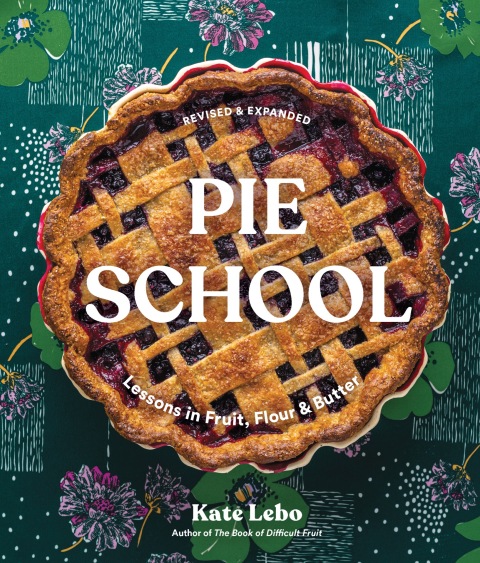 Pie School: Lessons in Fruit, Flour & Butter - FULL INSTANT DOWNLOAD | PDF DOCX EPUB