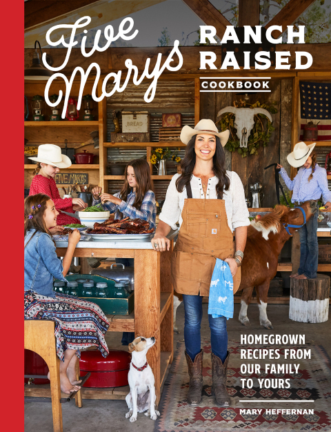 Five Marys Ranch Raised Cookbook: Homegrown Recipes from Our Family to Yours - FULL INSTANT DOWNLOAD | PDF DOCX EPUB