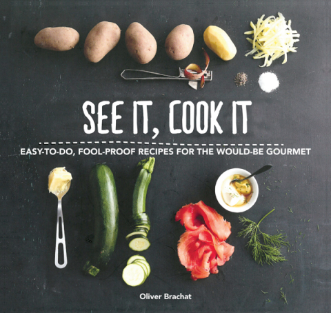 See It, Cook It: Easy-to-Do, Fool-Proof Recipes for the Would-Be Gourmet - FULL INSTANT DOWNLOAD | PDF DOCX EPUB