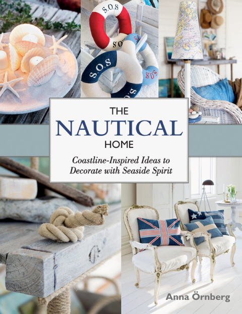 The Nautical Home: Coastline-Inspired Ideas to Decorate with Seaside Spirit - FULL INSTANT DOWNLOAD | PDF DOCX EPUB