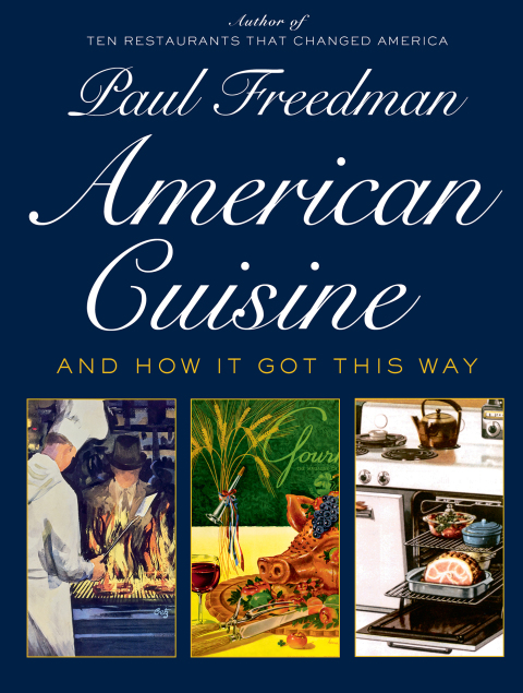 American Cuisine: And How It Got This Way - FULL INSTANT DOWNLOAD | PDF DOCX EPUB