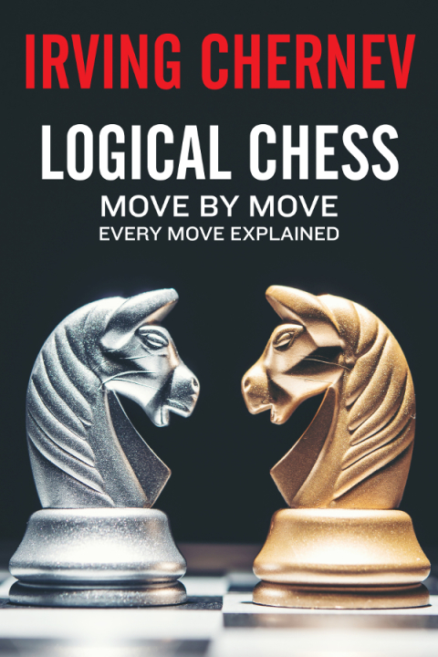 Logical Chess: Move By Move: Every Move Explained New Algebraic Edition - FULL INSTANT DOWNLOAD | PDF DOCX EPUB