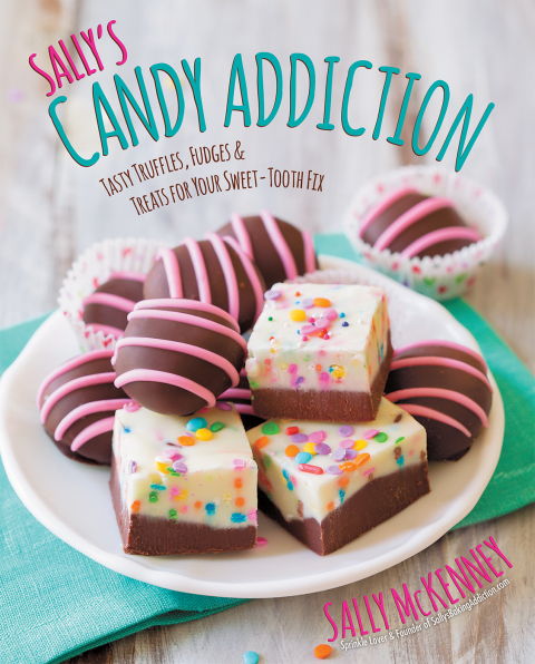 Sally's Candy Addiction: Tasty Truffles, Fudges & Treats for Your Sweet-Tooth Fix - FULL INSTANT DOWNLOAD | PDF DOCX EPUB