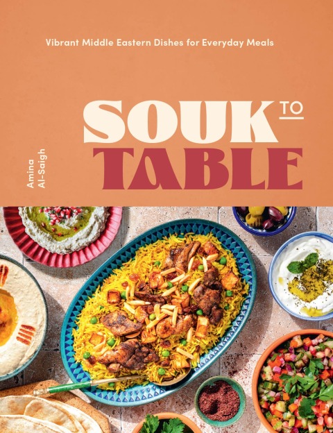 Souk to Table: Vibrant Middle Eastern Dishes for Everyday Meals - FULL INSTANT DOWNLOAD | PDF DOCX EPUB