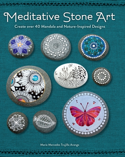 Meditative Stone Art: Create over 40 Mandala and Nature-Inspired Designs - FULL INSTANT DOWNLOAD | PDF DOCX EPUB