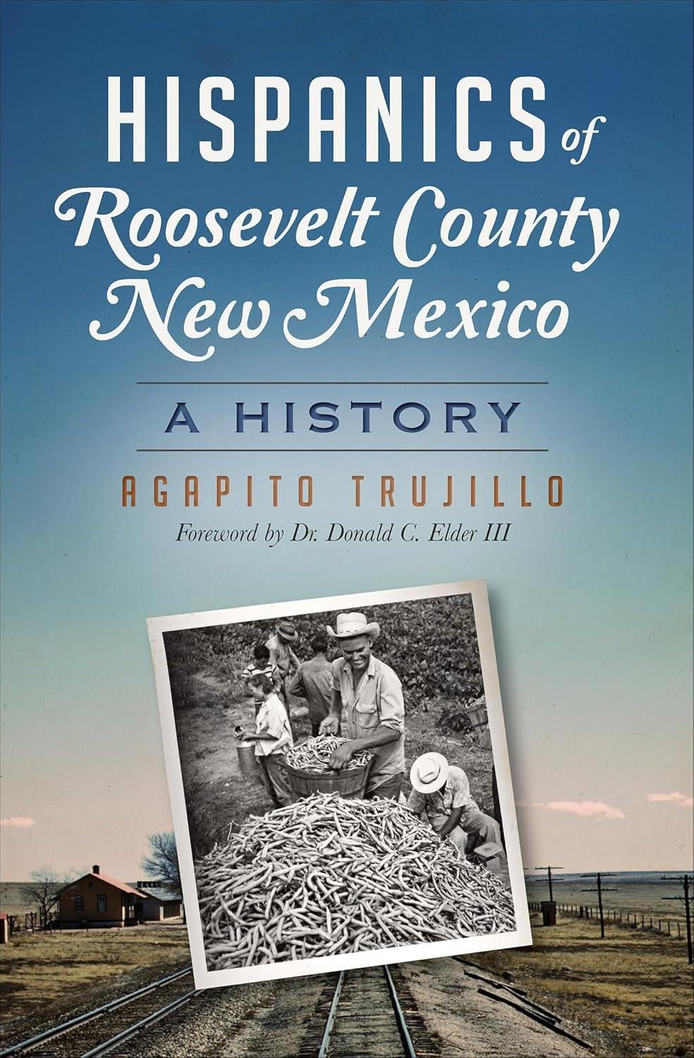 Hispanics of Roosevelt County, New Mexico: A History - FULL INSTANT DOWNLOAD | PDF DOCX EPUB