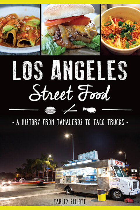 Los Angeles Street Food: A History from Tamaleros to Taco Trucks - FULL INSTANT DOWNLOAD | PDF DOCX EPUB