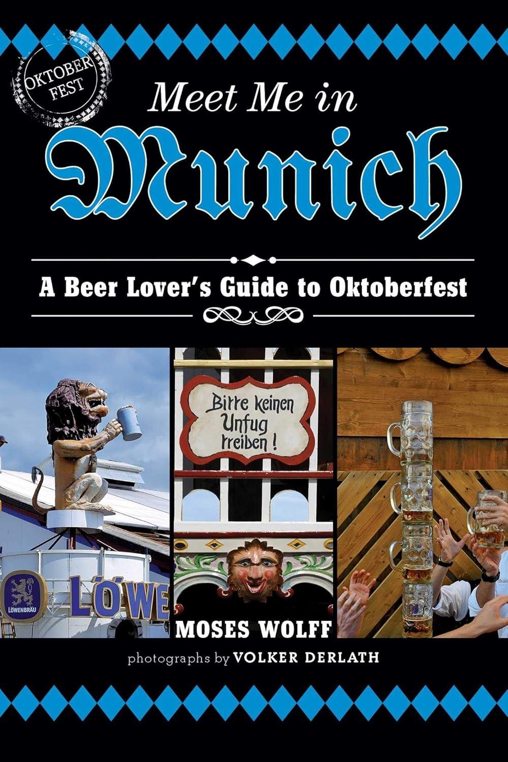 Meet Me in Munich: A Beer Lover's Guide to Oktoberfest - FULL INSTANT DOWNLOAD | PDF DOCX EPUB