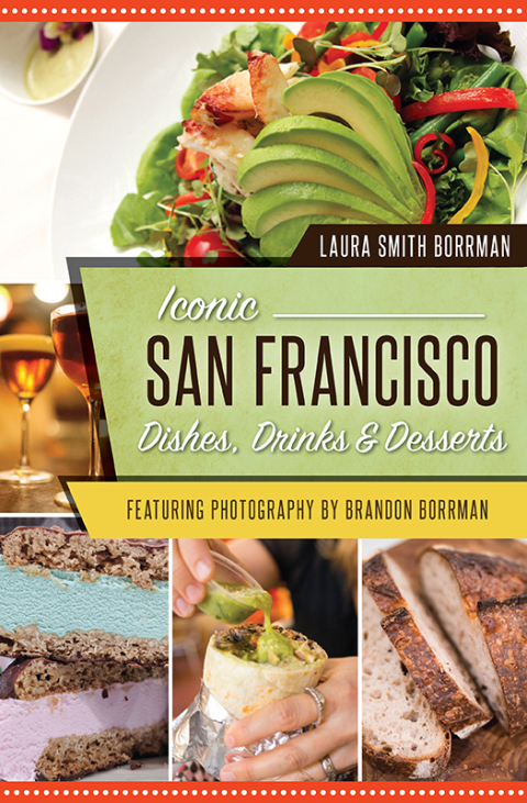 Iconic San Francisco Dishes, Drinks & Desserts - FULL INSTANT DOWNLOAD | PDF DOCX EPUB