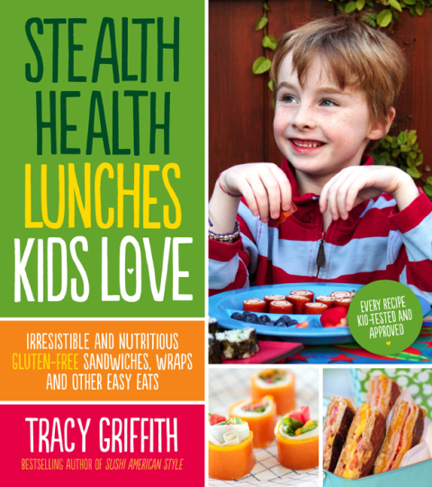 Stealth Health Lunches Kids Love: Irresistible and Nutritious Gluten-Free Sandwiches, Wraps and Other Easy Eats - FULL INSTANT DOWNLOAD | PDF DOCX EPUB