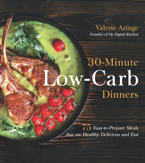 30-Minute Low-Carb Dinners: 75 Easy-to-Prepare Meals that are Healthy, Delicious and Fast - FULL INSTANT DOWNLOAD | PDF DOCX EPUB