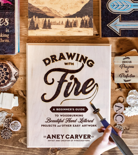 Drawing with Fire: A Beginner’s Guide to Woodburning Beautiful Hand-Lettered Projects and Other Easy Artwork - FULL INSTANT DOWNLOAD | PDF DOCX EPUB