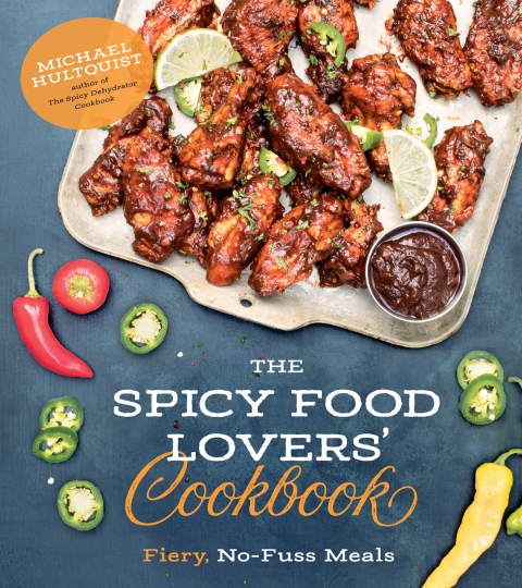 The Spicy Food Lovers’ Cookbook: Fiery, No-Fuss Meals - FULL INSTANT DOWNLOAD | PDF DOCX EPUB