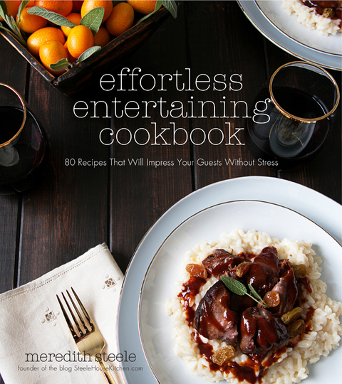 Effortless Entertaining Cookbook: 80 Recipes That Will Impress Your Guests Without Stress - FULL INSTANT DOWNLOAD | PDF DOCX EPUB