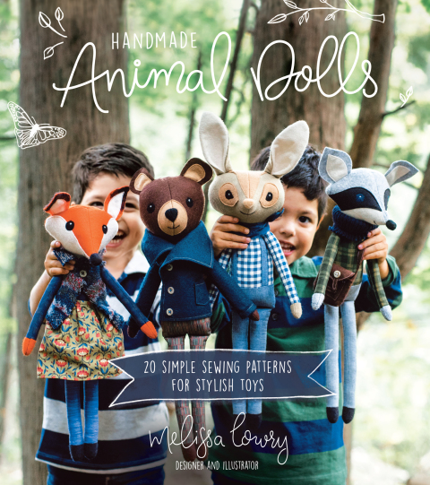 Handmade Animal Dolls: 20 Simple Sewing Patterns for Stylish Toys - FULL INSTANT DOWNLOAD | PDF DOCX EPUB