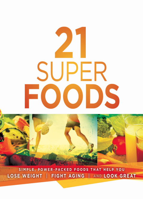 21 Super Foods: Simple, Power-Packed Foods that Help You Build Your Immune System, Lose Weight, Fight Aging, and Look Great - FULL INSTANT DOWNLOAD | PDF DOCX EPUB