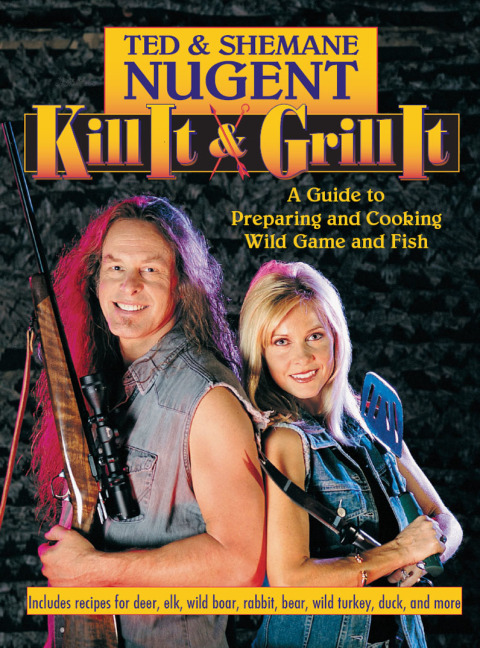 Kill It & Grill It: A Guide to Preparing and Cooking Wild Game and Fish - FULL INSTANT DOWNLOAD | PDF DOCX EPUB