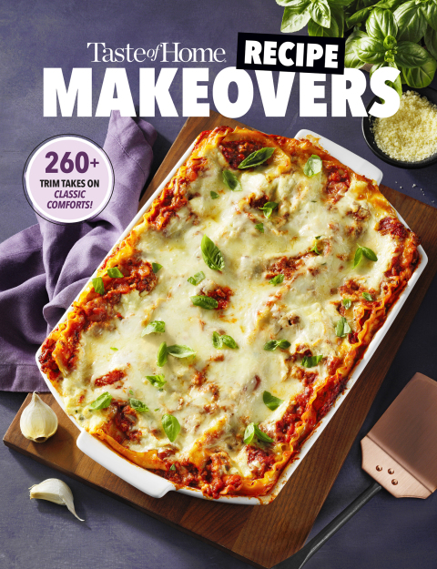 Taste of Home Recipe Makeovers: Relish your favorite comfort foods with fewer carbs and calories and less fat and salt - FULL INSTANT DOWNLOAD | PDF DOCX EPUB