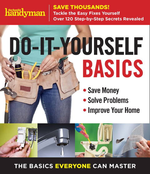 Family Handyman Do-It-Yourself Basics - FULL INSTANT DOWNLOAD | PDF DOCX EPUB