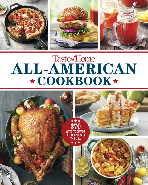 Taste of Home All-American Cookbook: 370 Ways to Savor the Flavors of the USA - FULL INSTANT DOWNLOAD | PDF DOCX EPUB