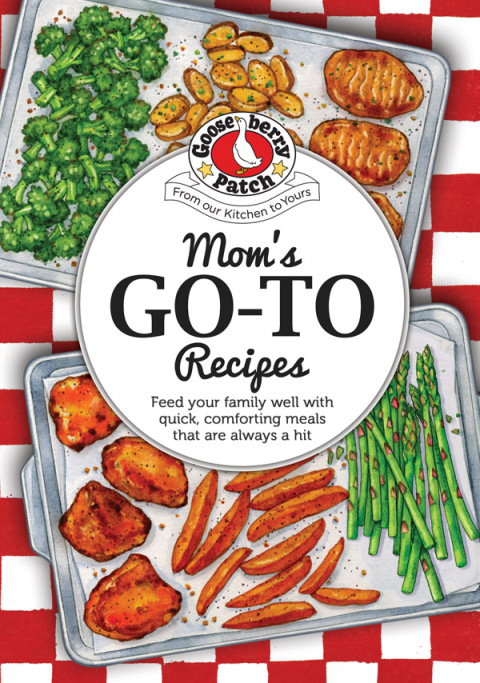 Moms Go-To Recipes - FULL INSTANT DOWNLOAD | PDF DOCX EPUB