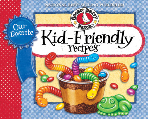 Our Favorite Kid-Friendly Recipes, 1st Edition - FULL INSTANT DOWNLOAD | PDF DOCX EPUB