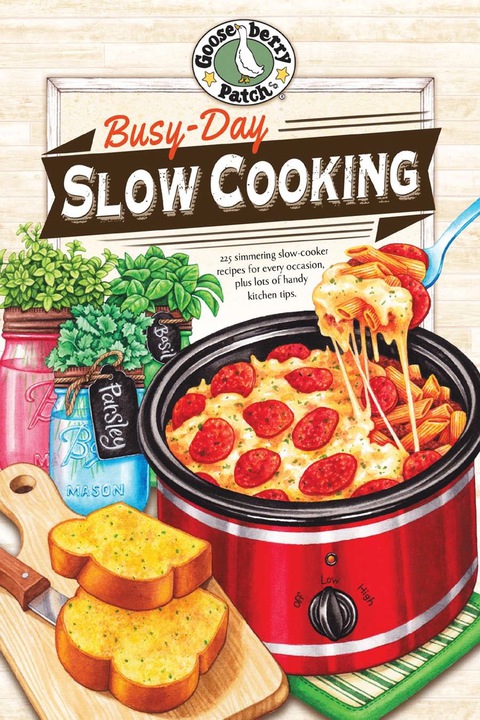 Busy-Day Slow Cooking Cookbook, 1st Edition - FULL INSTANT DOWNLOAD | PDF DOCX EPUB