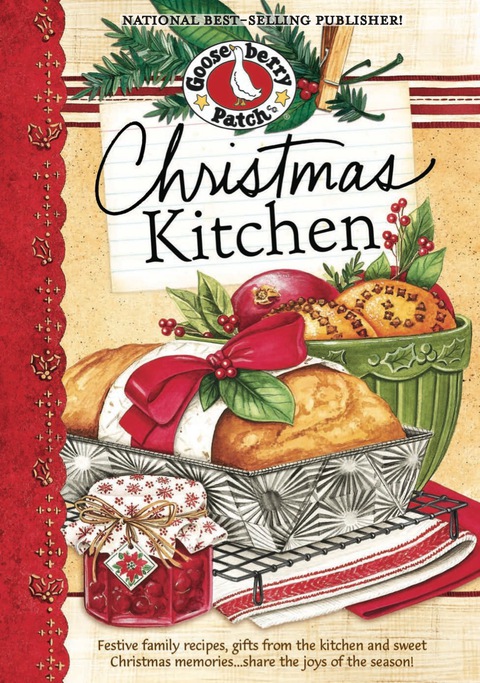 Christmas Kitchen Cookbook: Festive family recipes, gifts from the kitchen and sweet Christmas memories…share the joy of the season!, 1st Edition - FULL INSTANT DOWNLOAD | PDF DOCX EPUB