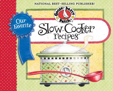 Our Favorite Slow-Cooker Recipes Cookbook: Serve Up Meals That Are Piping Hot, Delicious and Ready When You Are...And Your Slow Cooker Does All the Work!, 1st Edition - FULL INSTANT DOWNLOAD | PDF DOCX EPUB