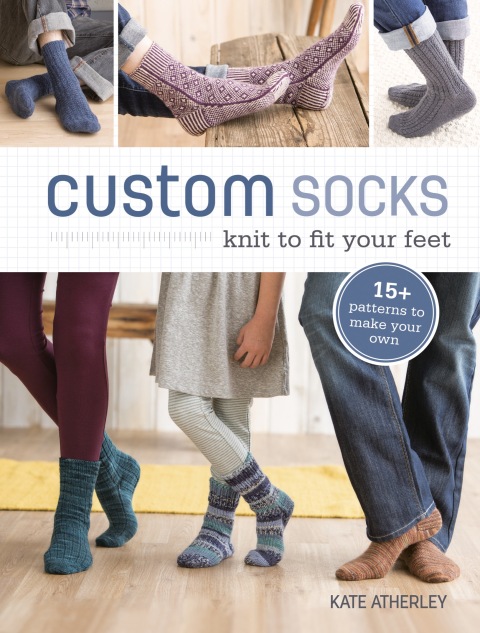 Custom Socks: Knit to Fit Your Feet - FULL INSTANT DOWNLOAD | PDF DOCX EPUB