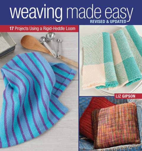 Weaving Made Easy Revised and Updated: 17 Projects Using a Rigid-Heddle Loom - FULL INSTANT DOWNLOAD | PDF DOCX EPUB