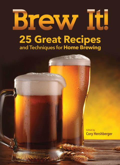 Brew It!: 25 Great Recipes and Techniques to Brew at Home - FULL INSTANT DOWNLOAD | PDF DOCX EPUB