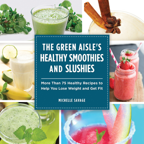 The Green Aisle's Healthy Smoothies and Slushies: More Than Seventy-Five Healthy Recipes to Help You Lose Weight and Get Fit - FULL INSTANT DOWNLOAD | PDF DOCX EPUB