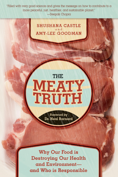 The Meaty Truth: Why Our Food is Destroying Our Health and Environment—and Who is Responsible - FULL INSTANT DOWNLOAD | PDF DOCX EPUB